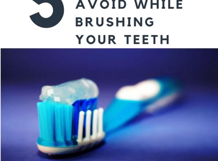 5 Mistakes to avoid while brushing your teeth